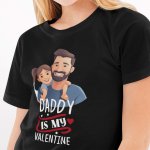 Daddy Valentine t shirt