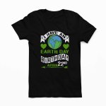 Earth day black t shirt - printedgifthouse
