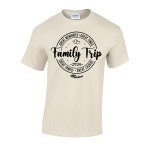 Family trip family T shirt - printedgifthouse