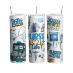 Nurse life tumbler - printedgifthouse